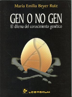 cover image of Gen o no gen. El dilema del conocimiento genético